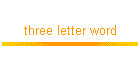 three letter word
