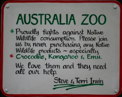 Message from Steve and Terri Irwin requesting people not to purchase wildlife products.  Photo taken by Chrissy Layton, AusNotebook Music & Creative.