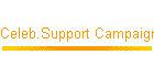 Celeb.Support Campaign