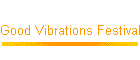 Good Vibrations Festival 2008 - Brisbane
